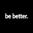 3yZcYUaXaXA-channel-avatar-Be Better