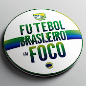 FUTEBOL BRASILEIRO EM FOCO