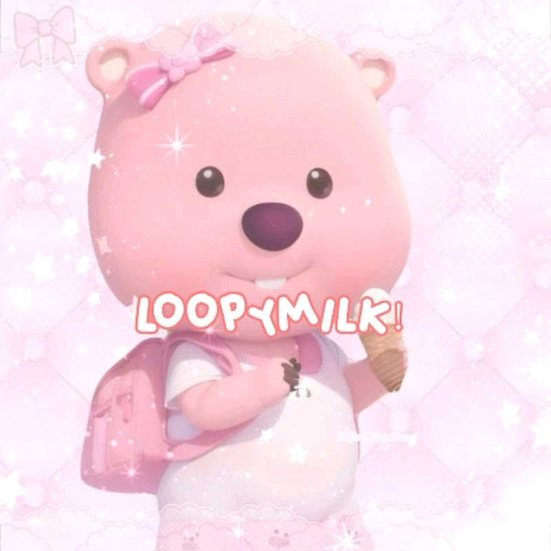 Loopymilk! ミ🍫🥛*:･