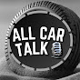 All Car Talk