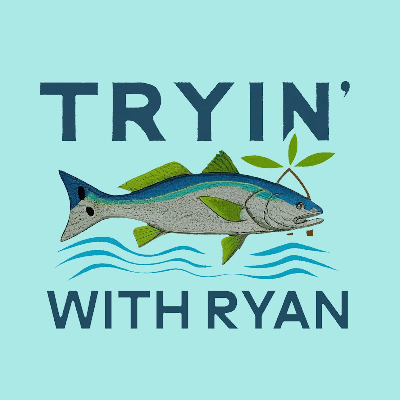 Tryin' With Ryan Fishing