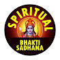 Spiritual Bhakti Sadhna