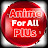 Anime For All Plus_أنمي للجميع