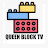 @QUEENBLOCKTV-gy6cs