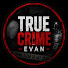 CMIq6H9i2z8-channel-avatar-True Crime - Evan