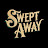 Swept Away: A New Musical Tale