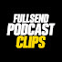 FULL SEND Podcast Clips
