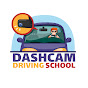 Dashcam Driving School