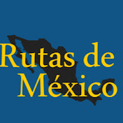 Rutas de México 