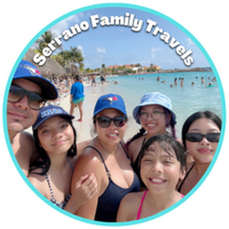 Serrano Family Travels