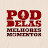 Poddelas Melhores Momentos [OFICIAL]