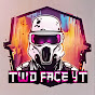 TwoFaceYT