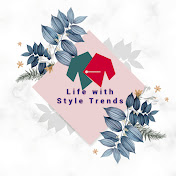 Life with Style Trends
