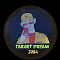 Target  dream 