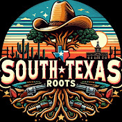 South Texas Roots