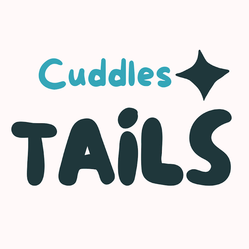 Cuddles Tails