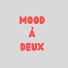 6y4zxt6VSdU-channel-avatar-Mood à Deux 