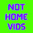 Not Home Vids