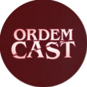 Ordem Cast