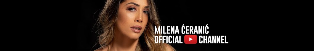 Milena Ä†eraniÄ‡ Official यूट्यूब चैनल अवतार