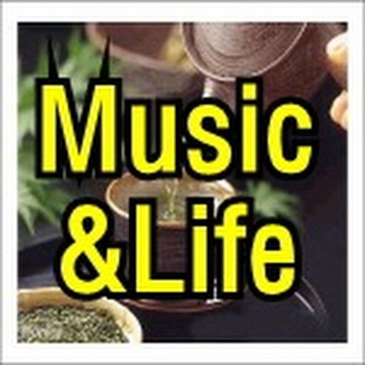 Music & Life