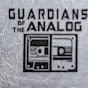 Guardians Of The Analog