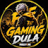 uc5s051mDyE-channel-avatar-Gaming Dula
