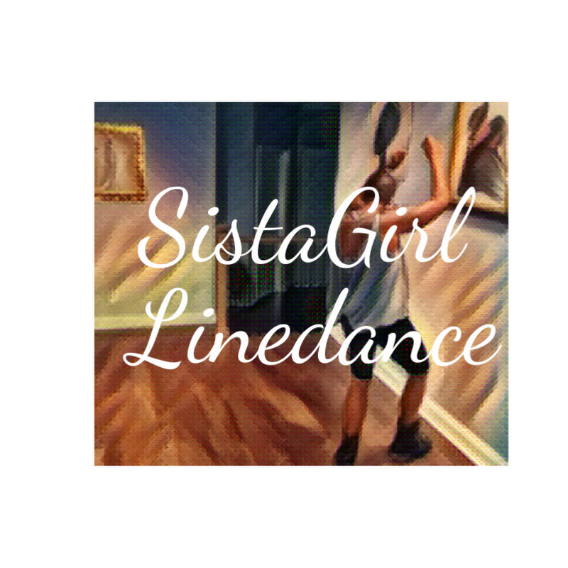 SistaGirl Line Dance Easy Tutorials for Beginners