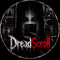 DreadScroll