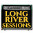 Long River Sessions