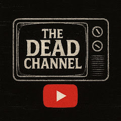 The Dead Channel