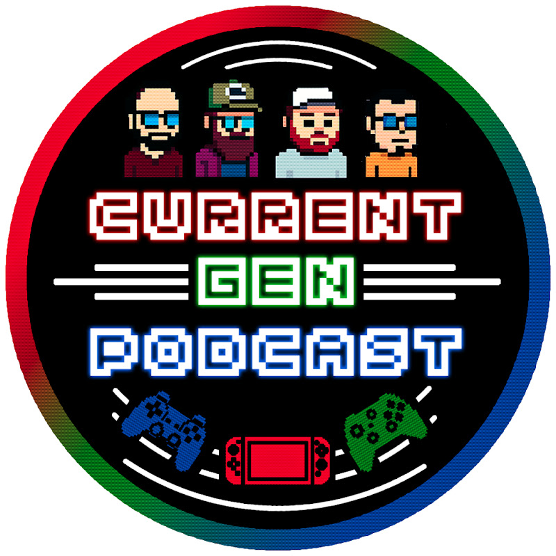 Current Gen Podcast