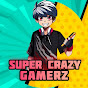 Super Crazy Gamerz