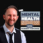 The Mental Health Show With Robert Grigore logo
