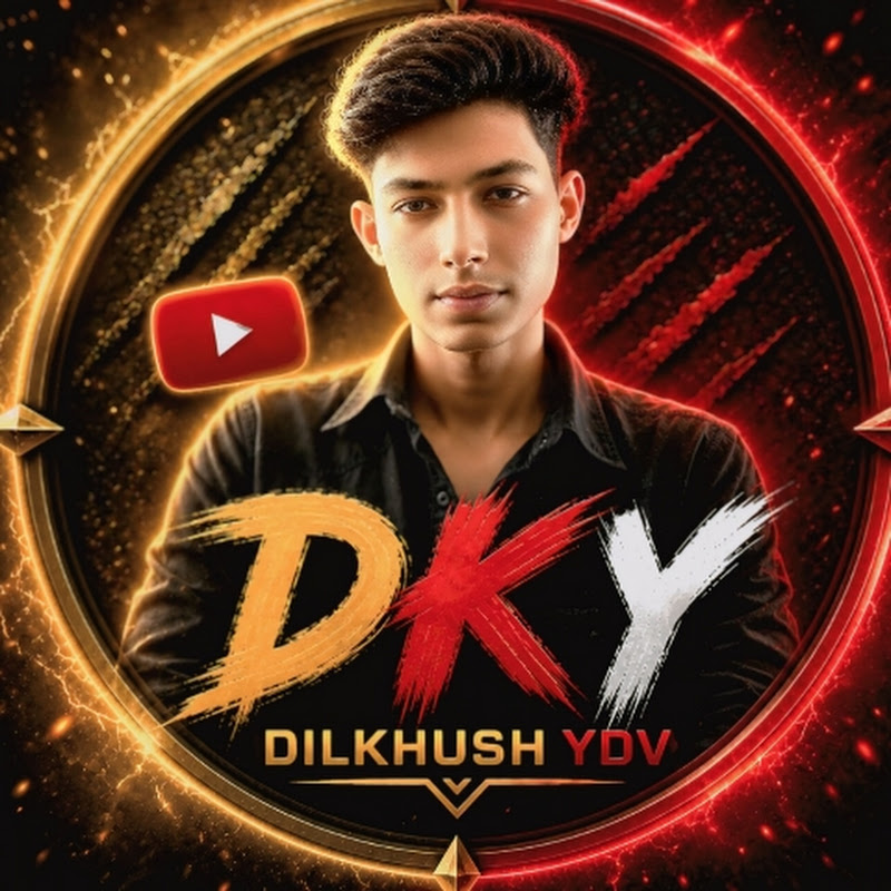DILKHUSH Ydv
