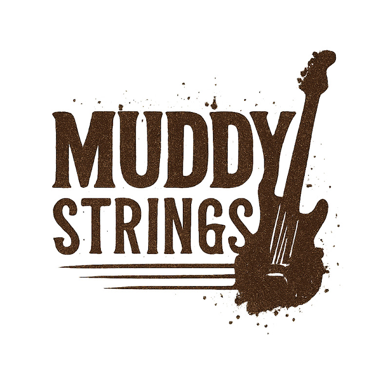 Muddy Strings
