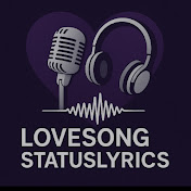 Love Song Status LYRICS