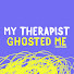 xiYn3x4Fejg-channel-avatar-My Therapist Ghosted Me