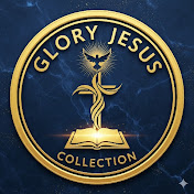 GLORY JESUS  COLLECTION