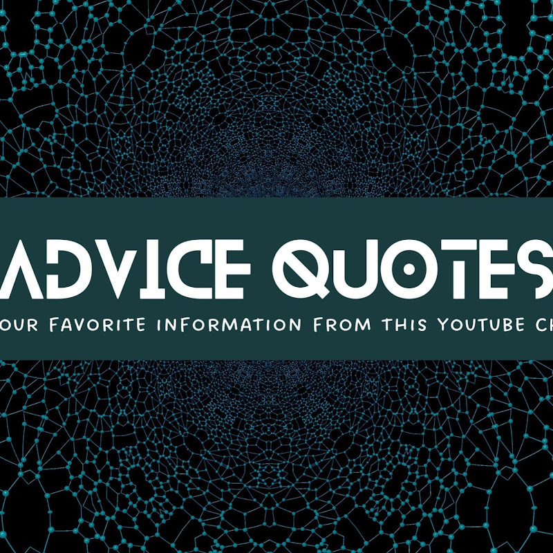 Advice Quotes