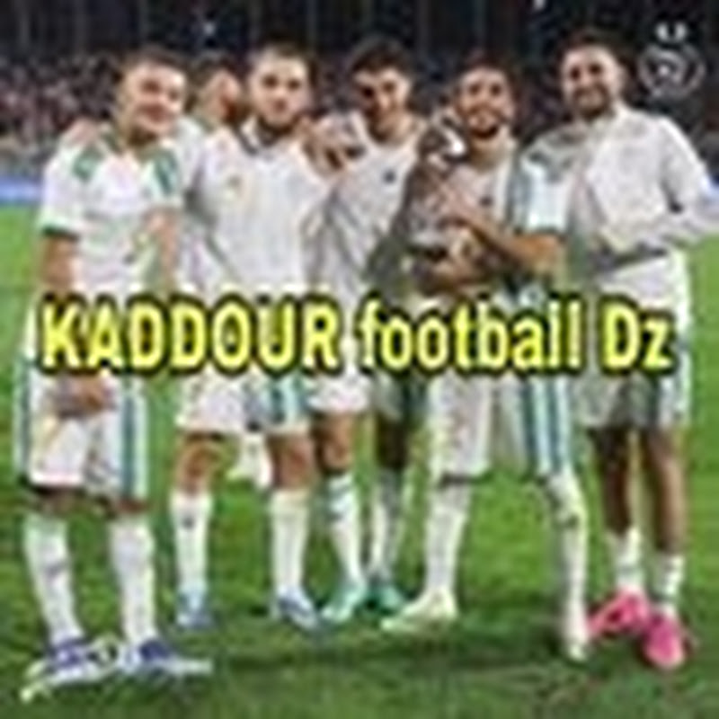 KADDOUR FOOTBALL DZ
