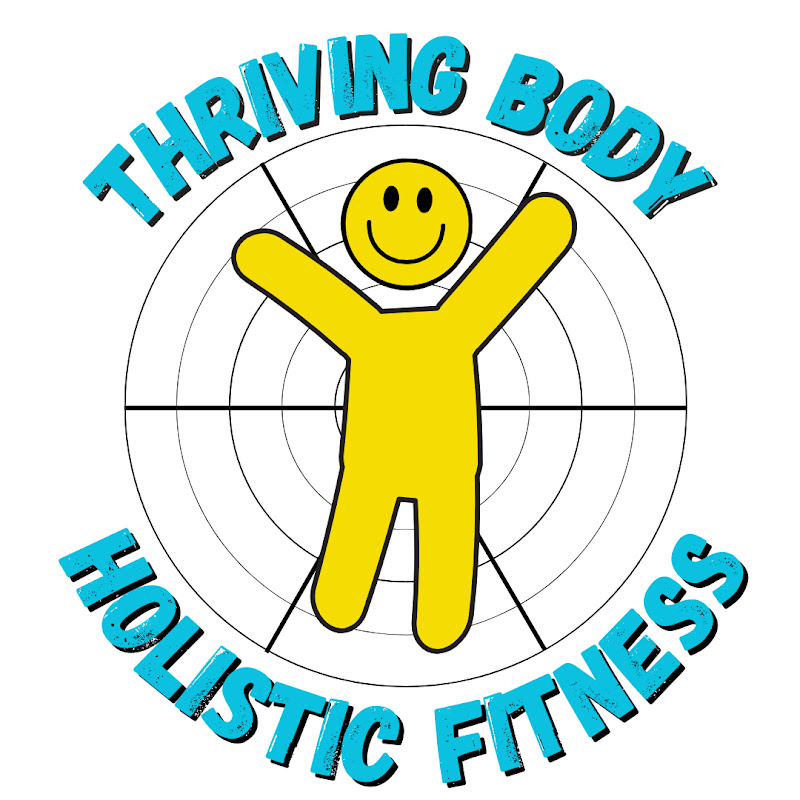 Steve Hicks -- Thriving Body Holistic Fitness