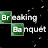 Breaking Banquet
