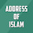 ADDRESS OF ISLAM