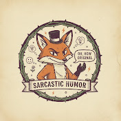 Sarcastic humor