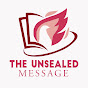 The Unsealed Message