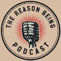The Reason Being Podcast logo