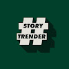 What could StoryTrender buy with $100 thousand?