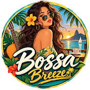 Bossa Breeze Chill