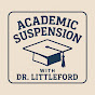 Academic Suspension with Dr. Littleford logo